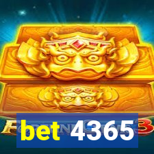 bet 4365
